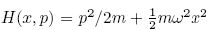 Hamiltonian of a Harmonic oscillator